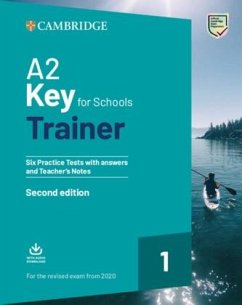 Key for Schools Trainer 1 for the revised exam, Second Edition - Six Practice Tests with Answers and Teacher's Notes with Downloadable Audio