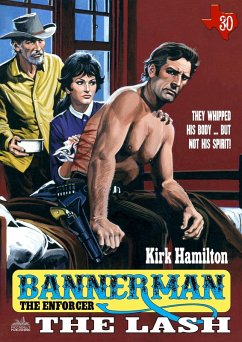 Cover Bannerman the Enforcer 30: The Lash (eBook, ePUB)
