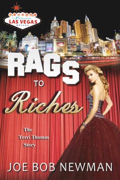 Rags to Riches (eBook, ePUB) - Newman, Joe Bob