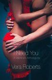 I Need You - A Valentine's Anthology (eBook, ePUB) I Need You - A Valentine's Anthology (eBook, ePUB)