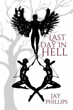 Last Day In Hell (eBook, ePUB) - Phillips, Jay