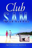Club S.A.M. (eBook, ePUB)