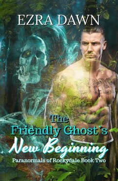 Cover The Friendly Ghost's New Beginning (Paranormals of Rockydale, #2) (eBook, ePUB)