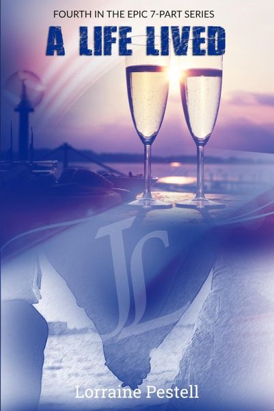 A Life Lived (A Life Singular, Book 4) (eBook, ePUB)