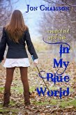 In My Blue World (eBook, ePUB) In My Blue World (eBook, ePUB)
