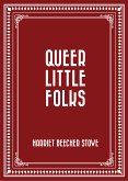 Queer Little Folks (eBook, ePUB)