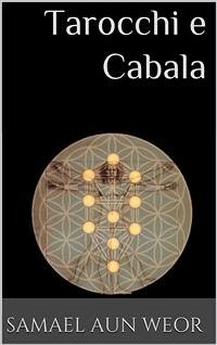 Tarocchi e Cabala (eBook, PDF) - Aun Weor, Samael