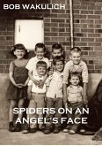 Spiders on an Angel's Face (eBook, ePUB)