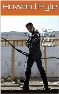 The Merry Adventures of Robin Hood (eBook, PDF) - Pyle, Howard