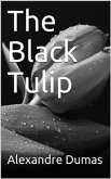 The Black Tulip (eBook, PDF)
