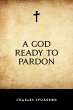 A God Ready to Pardon (eBook, ePUB) - Bild 1