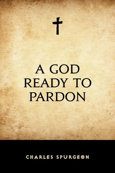 A God Ready to Pardon (eBook, ePUB) A God Ready to Pardon (eBook, ePUB)