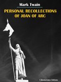Personal Recollections of Joan of Arc (eBook, ePUB)