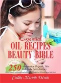 Essential Oil Recipes Beauty Bible (eBook, ePUB)