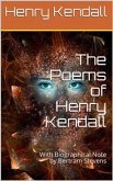 The Poems of Henry Kendall / With Biographical Note by Bertram Stevens (eBook, PDF)