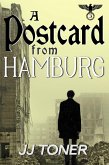 A Postcard from Hamburg (The Black Orchestra, #3) (eBook, ePUB)