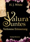 Verlorene Erinnerung / Valura Suntes Bd.1 (eBook, ePUB)