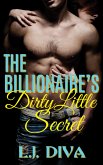 The Billionaire's Dirty Little Secret (eBook, ePUB)