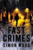 Fast Crimes (eBook, ePUB) Fast Crimes (eBook, ePUB)