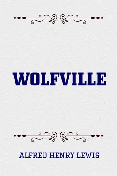 Wolfville (eBook, ePUB) - Henry Lewis, Alfred