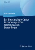 Das Biotechnologie-Cluster im nordeuropäischen Wachstumsraum Øresundregion (eBook, PDF)