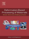 Deformation-Based Processing of Materials (eBook, ePUB)