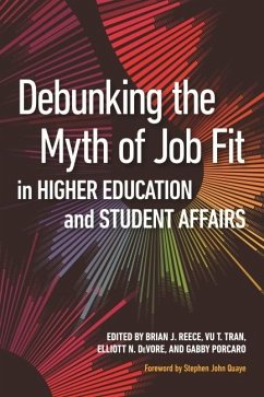 Debunking the Myth of Job Fit in Higher Education and Student Affairs (eBook, ePUB)