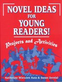 Novel Ideas for Young Readers! (eBook, PDF) Novel Ideas for Young Readers! (eBook, PDF)