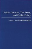 Public Opinion, the Press, and Public Policy (eBook, PDF)