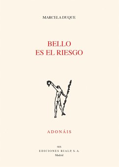 Bello es el riesgo (eBook, ePUB) - Duque, Marcela