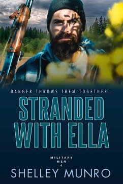 Stranded With Ella (Military Men, #4) (eBook, ePUB) - Munro, Shelley