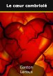 Le coeur cambriolé (eBook, ePUB) - Bild 1