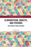 Eliminativism, Objects, and Persons (eBook, ePUB)