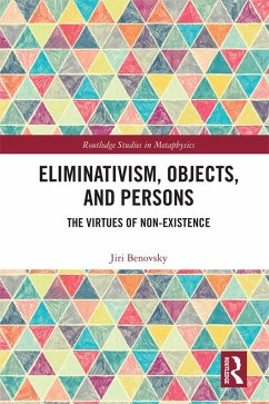 Eliminativism, Objects, and Persons (eBook, ePUB) - Benovsky, Jiri