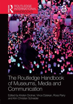 The Routledge Handbook of Museums, Media and Communication (eBook, ePUB)