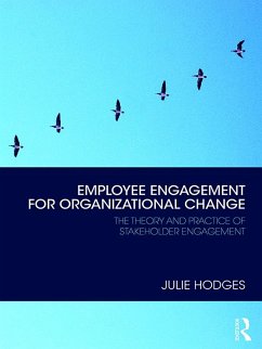 Employee Engagement for Organizational Change (eBook, ePUB) - Hodges, Julie