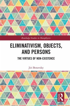 Eliminativism, Objects, and Persons (eBook, PDF) - Benovsky, Jiri