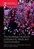 The Routledge Handbook of Museums, Media and Communication (eBook, PDF)