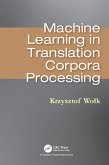 Machine Learning in Translation Corpora Processing (eBook, ePUB)