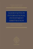 Good Faith in International Investment Arbitration (eBook, ePUB)