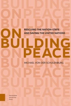 On Building Peace (eBook, PDF) - Schulenburg, Michael