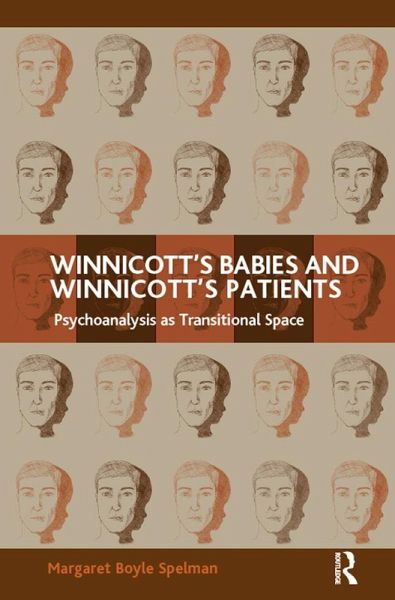 Winnicott's Babies and Winnicott's Patients (eBook, PDF) Winnicott's Babies and Winnicott's Patients (eBook, PDF)