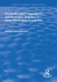 Divisia Monetary Aggregates and Economic Activities in Asian Developing Economies (eBook, PDF)