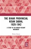 The Bihar Provincial Kisan Sabha, 1929-1942 (eBook, ePUB)