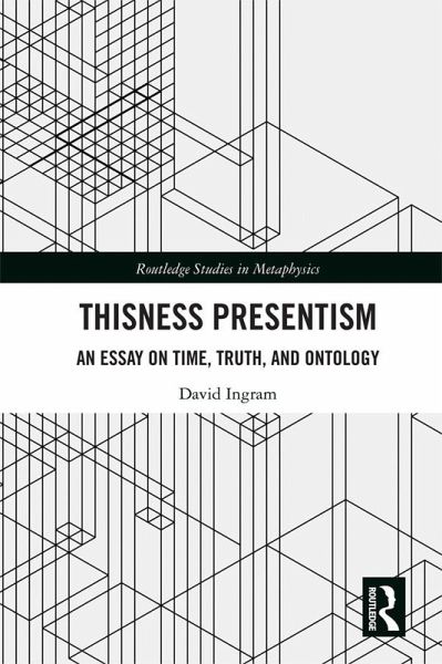 Thisness Presentism (eBook, ePUB) Thisness Presentism (eBook, ePUB)