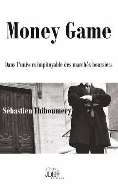 Money Game (eBook, ePUB) - Thiboumery, Sébastien
