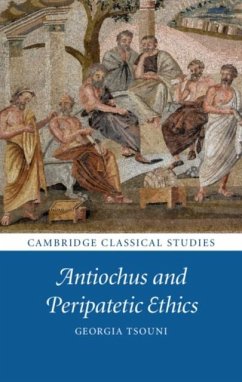 Antiochus and Peripatetic Ethics (eBook, PDF) - Tsouni, Georgia