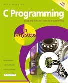 C Programming in easy steps, 5th edition (eBook, ePUB)