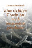 Eine richtige Tracht hat noch niemandem geschadet (eBook, ePUB)