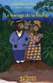 Le mariage de Ya foufou (eBook, PDF)